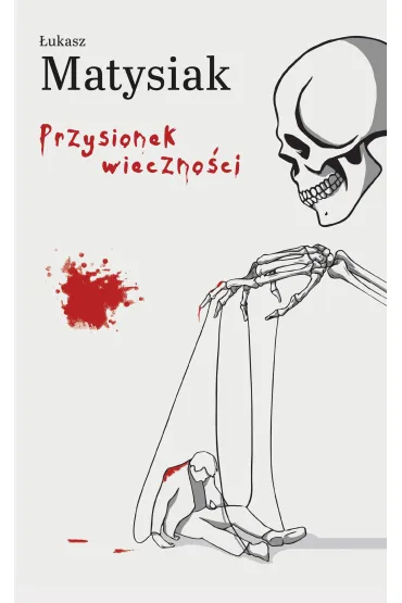 Przysionek wieczno�ci - �ukasz  Matysiak
