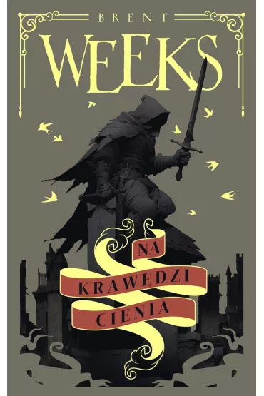 Na kraw�dzi Cienia. Anio� Nocy. Tom 2 - Brent Weeks