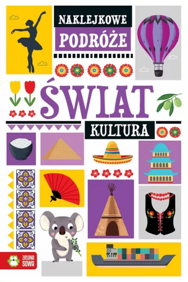 Naklejkowe podr�e. �wiat. Kultura