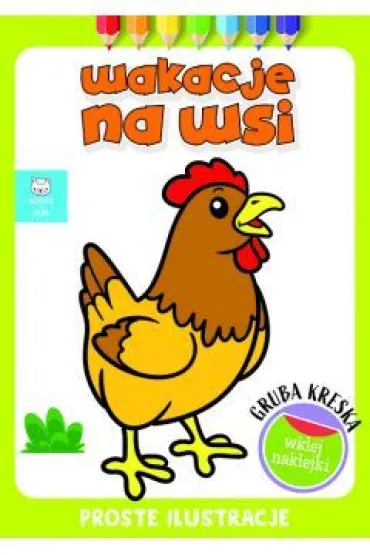 Wakacje na wsi. Gruba kreska