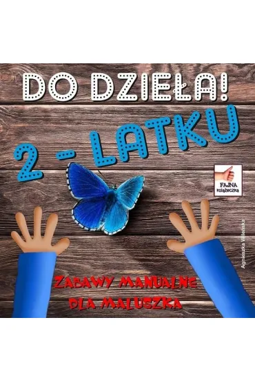 Do dzie�a 2 latku - Agnieszka Wile�ska