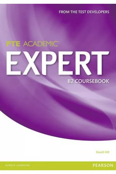 Expert PTE Academic B2. Coursebook - David Hill