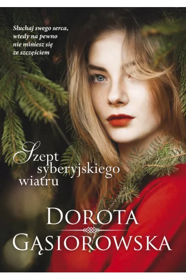 Szept syberyjskiego wiatru - Dorota G�siorowska