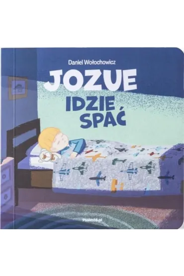 Jozue idzie spa� - Daniel  Wo�ochowicz