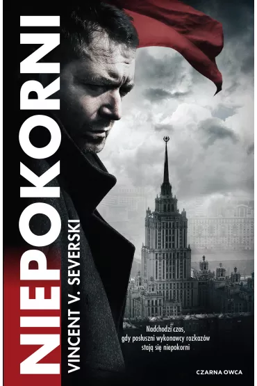 Niepokorni. Nielegalni. Tom 4 - Vincent Viktor Severski