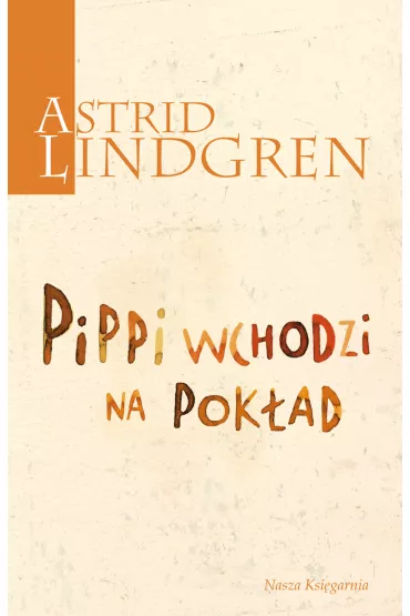 eBook Pippi wchodzi na pok�ad. Pippi Po�czoszanka. Tom 2 mobi epub - Astrid Lindgren
