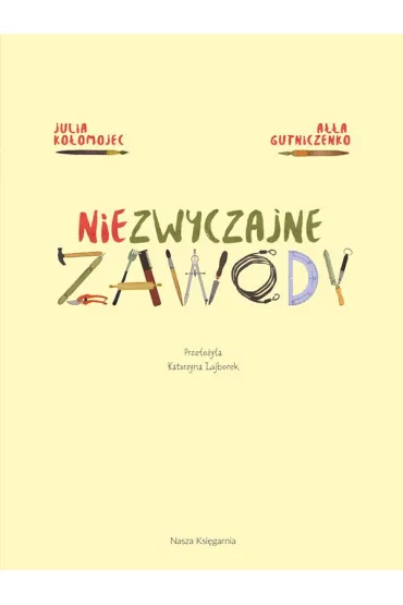 Niezwyczajne zawody - A��a Gutniczenko, Katarzyna  Lajborek