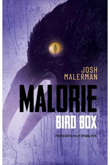 Malorie - Josh  Malerman