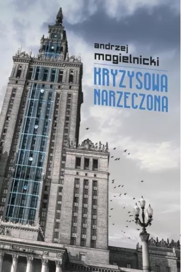 Kryzysowa narzeczona - Andrzej Mogielnicki