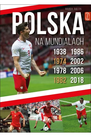 Polska na mundialach - Marek Balon