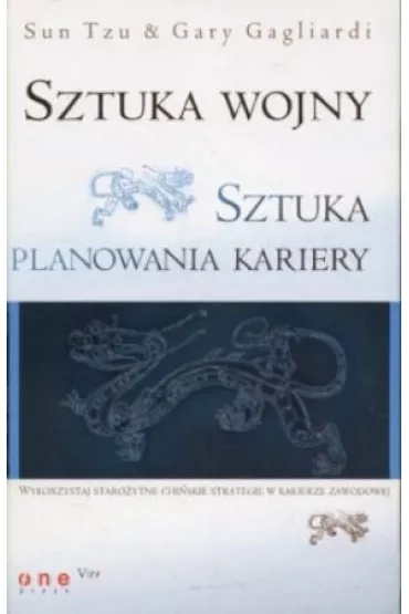 Sztuka wojny. Sztuka planowania kariery - Gary Gagliardi, SunTzu