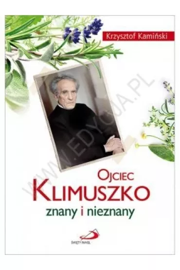 Ojciec Klimuszko znany i nieznany - Krzysztof Kami�ski
