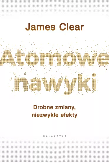 eBook Atomowe nawyki. Drobne zmiany, niezwyke efekty mobi epub - James Clear