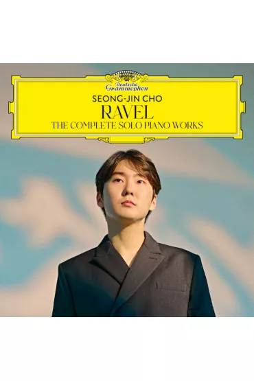 Ravel: The Complete Solo Piano Works (CD) - Cho Seong-Jin
