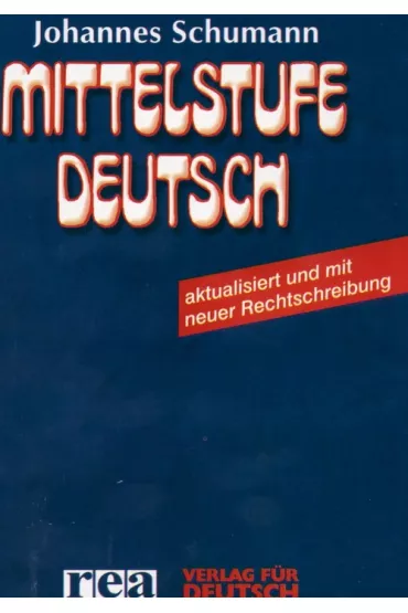 Mittelstufe Deutsch - Schumann Johannes