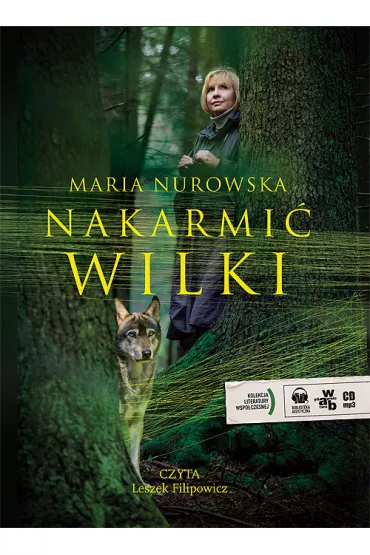 Audiobook Nakarmi� wilki CD - Maria Nurowska