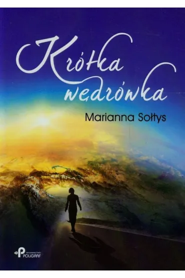 Kr�tka w�dr�wka - Marianna So�tys