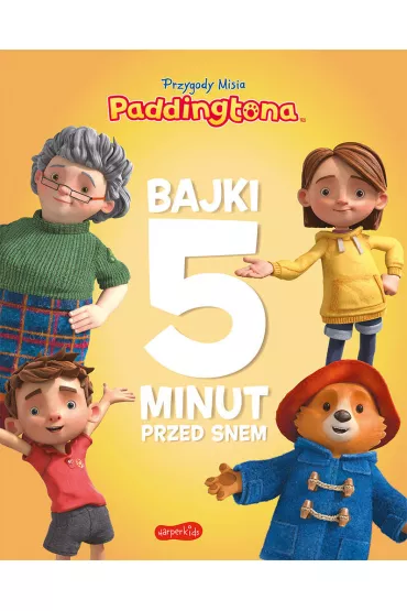 Przygody Misia Paddingtona. Bajki 5 minut przed snem