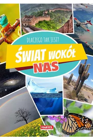 Dlaczego tak jest? �wiat wok� nas