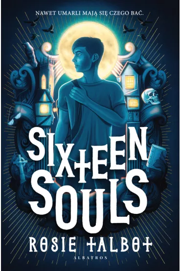Sixteen Souls - Rosie Talbot