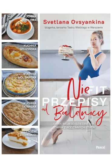 Niefit przepisy od baletnicy - Svetlana  Ovsyankina