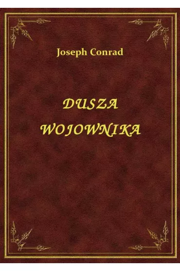 eBook Dusza Wojownika epub - Joseph Conrad