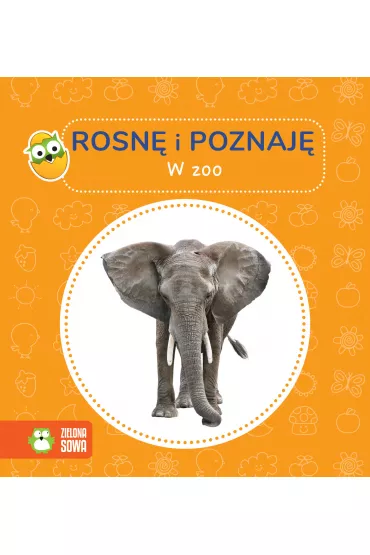 Rosn� i poznaj�. W zoo