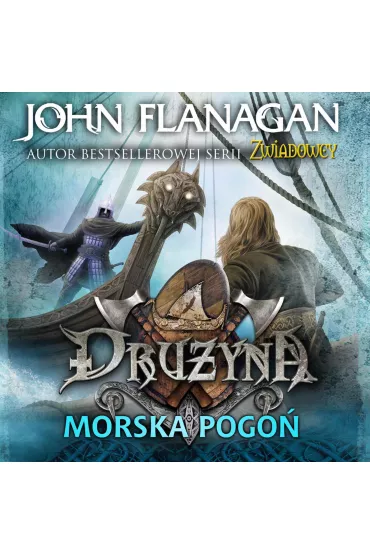 Audiobook Morska pogo�. Dru�yna. Tom 9 mp3 - John Flanagan