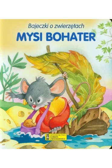 Mysi bohater - Anna Stefaniak