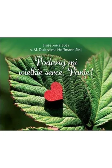 Pere�ka 330 - Podaruj mi wielkie serce, Panie!