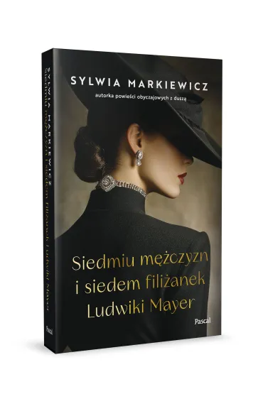 Siedmiu m�czyzn i siedem fili�anek Ludwiki Mayer - Sylwia  Markiewicz
