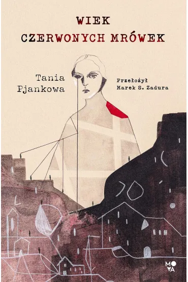 Wiek czerwonych mrwek - Tania Pjankowa