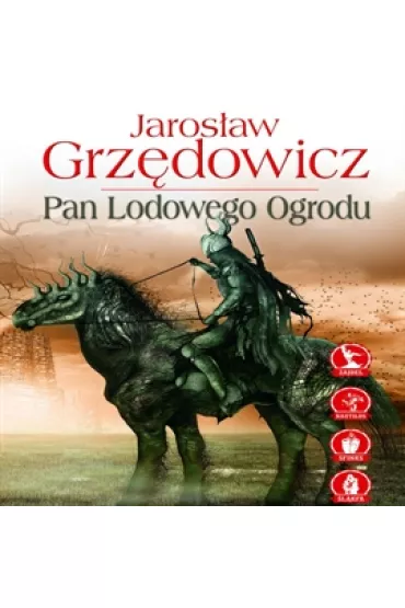 Audiobook Pan Lodowego Ogrodu. Tom 1 mp3 - Jaros�aw Grz�dowicz