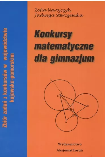 Konkursy matematyczne dla Gimnazjum - Sterczewska Jadwida, Zofia Narojczyk