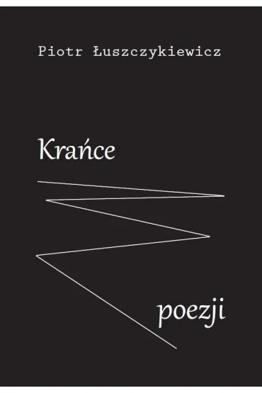 Kra�ce poezji - Piotr �uszczykiewicz