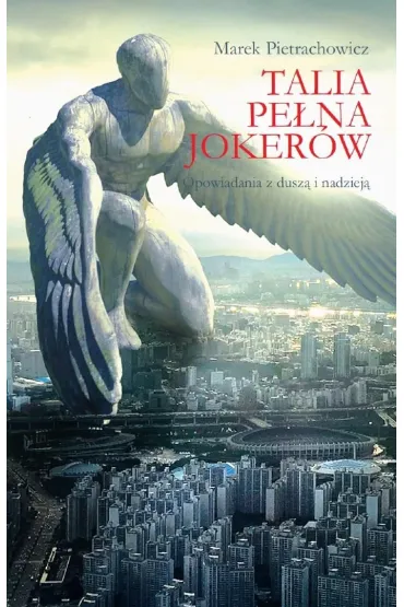 Talia pe�na joker�w - Marek Pietrachowicz