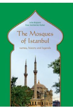 eBook The Mosques of Istanbul. Names, history and legends pdf