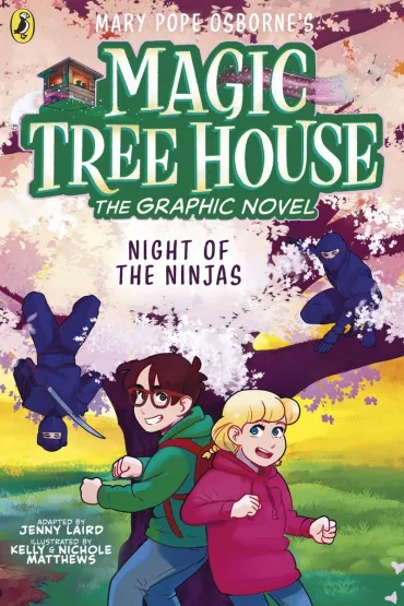 Magic Tree House. Night of the Ninjas - Mary Pope Osborne, Jenny Laird