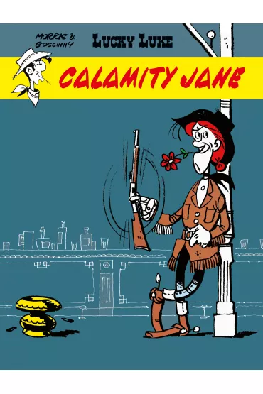 Lucky Luke. Calamity Jane - Ren� Goscinny