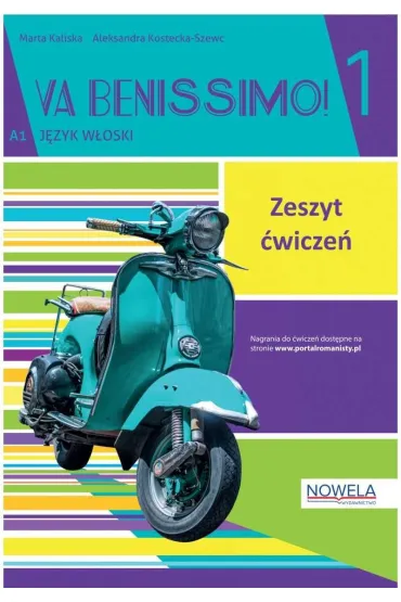 Va Benissimo! 1 A1. J�zyk w�oski. Zeszyt �wicze� - Marta Kaliska, Aleksandra Kostecka-Szewc