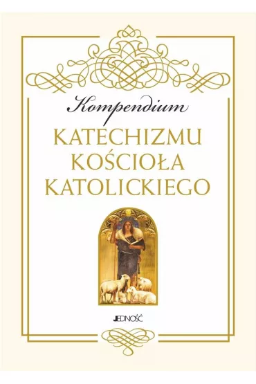 Kompendium Katechizmu Ko�cio�a Katolickiego