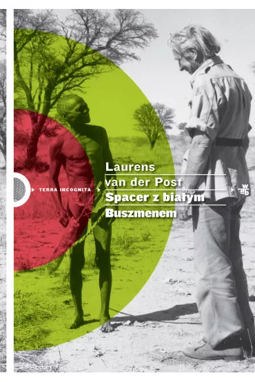 Spacer z bia�ym Buszmenem - Laurens van der Post