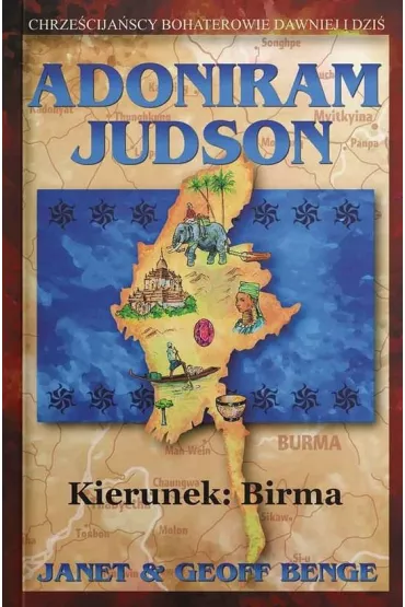 Adoniram Judson - kierunek: Birma