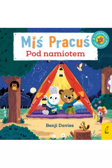 Mi� Pracu�. Pod namiotem - Benji  Davies