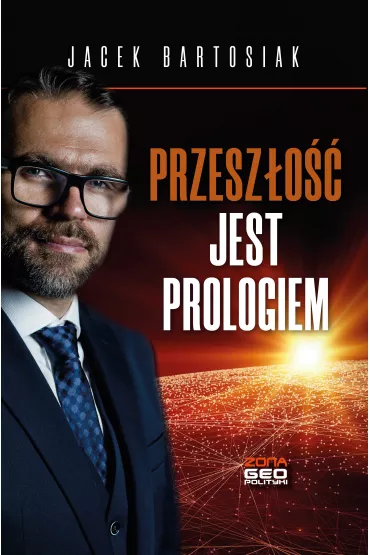 eBook Przesz�o�� jest prologiem mobi epub - Jacek Bartosiak