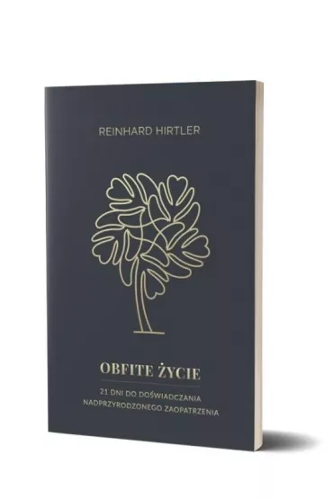 Obfite �ycie - Reinhard Hirtler