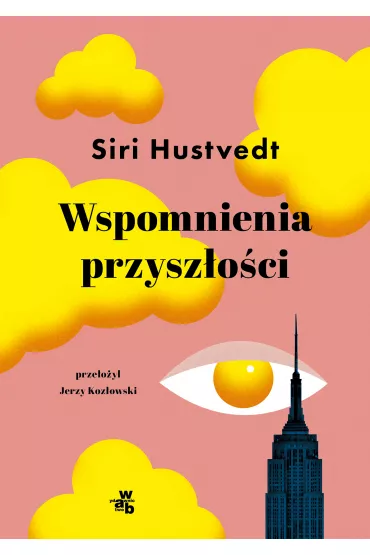 Wspomnienia przysz�o�ci - Siri Hustvedt
