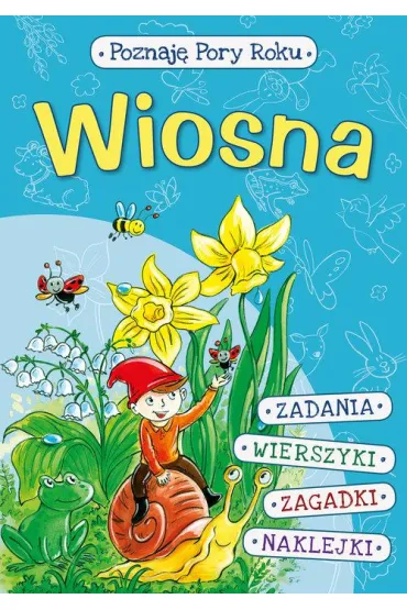 Poznaj� pory roku. Wiosna - Danuta Klimkiewicz, Maria Kwiecie�