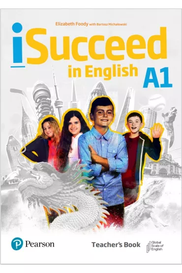 iSucceed in English A1. Teacher's Book - Bartosz Micha�owski, Elizabeth Foody