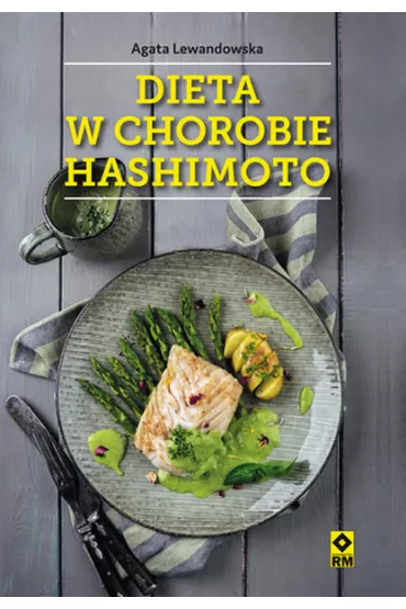 Dieta w chorobie hashimoto - Agata Lewandowska